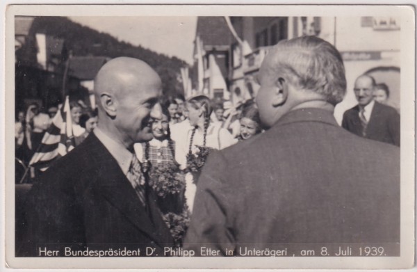 8.7.1939 Bundespräsident Dr. Philipp Etter ungelaufen